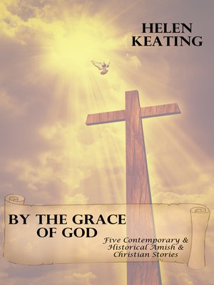 cover image of By the Grace of God (Five Contemporary & Historical Amish & Christian Stories)